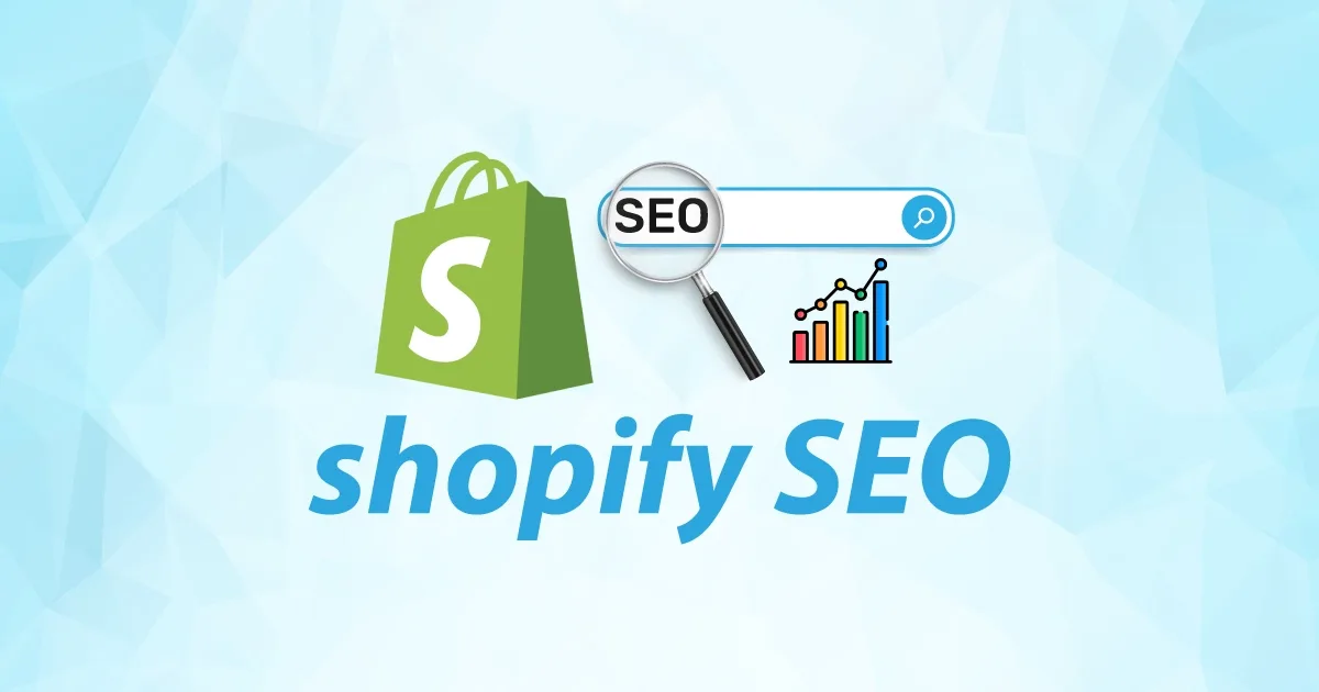 Shopify SEO: The Complete Guide to Ranking Higher and Driving More Sales in 2026